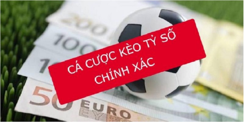 Cách chơi kèo tỷ số